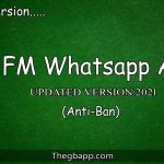 FM Whatsapp APK (Anti-Ban) Latest Version Download Updated 2022