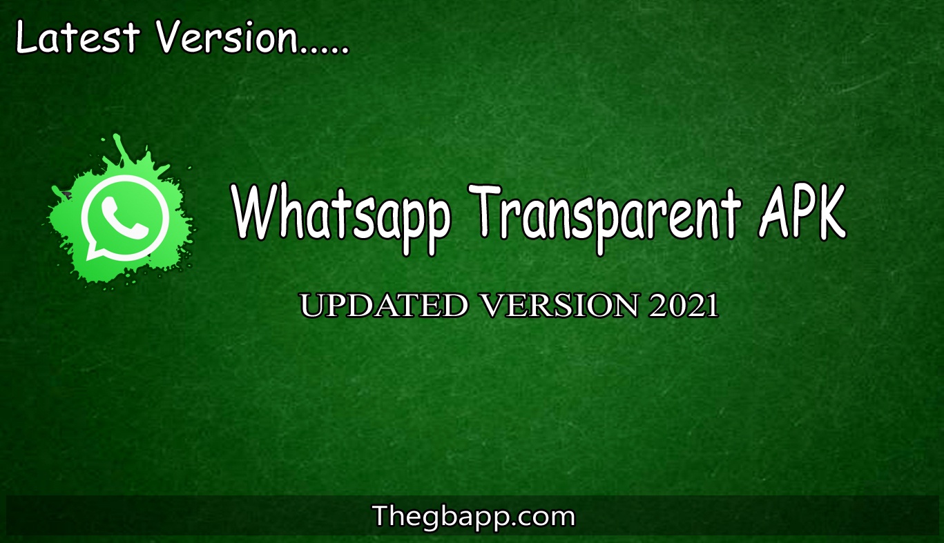 Whatsapp Transparent APK