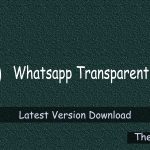 Download Whatsapp Transparent APK Latest