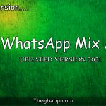 WhatsApp Mix Apk Latest Version 11.0.0 Download - Thegbapp