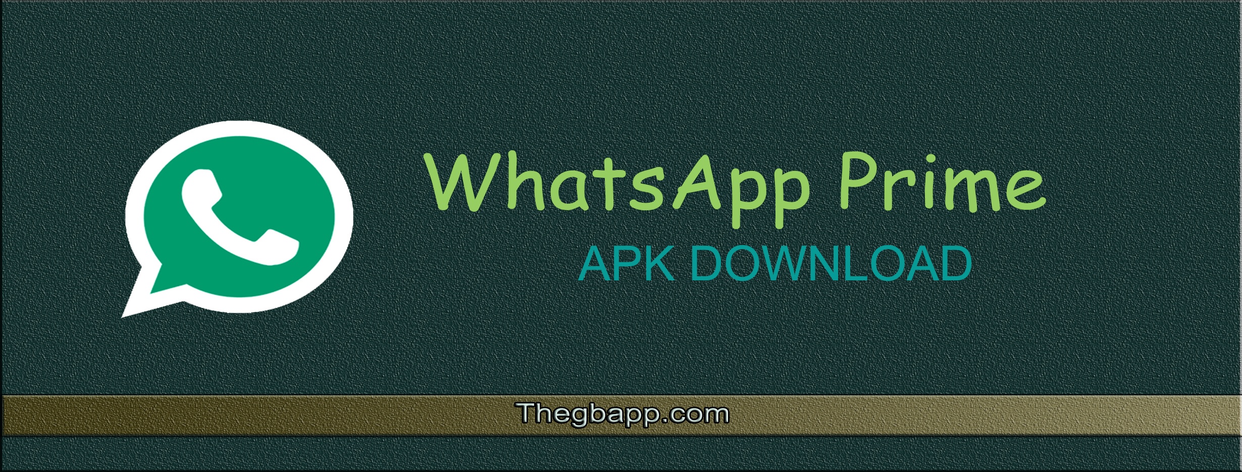 WhatsApp Prime 1.2.10 Latest Version Download - TheGBApps