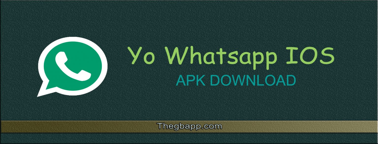 Yo Whatsapp IOS (YOWA) Latest Version 8.9 Download