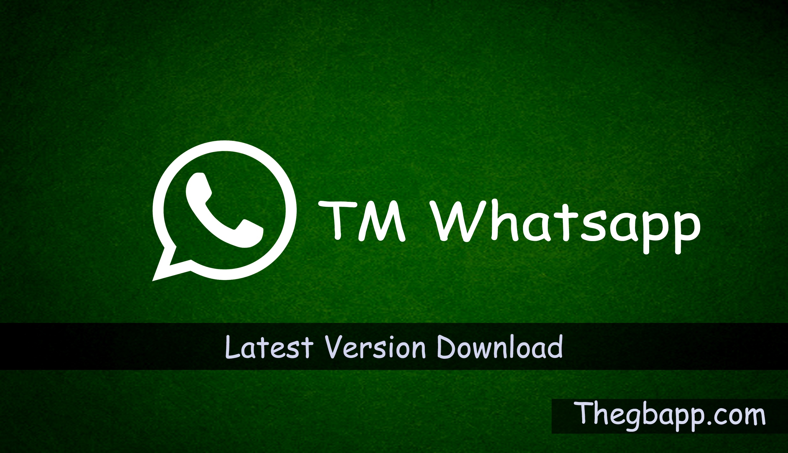 TM Whatsapp Apk Latest Version Download 2022
