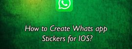 How to Create Whats app Stickers for IOS?