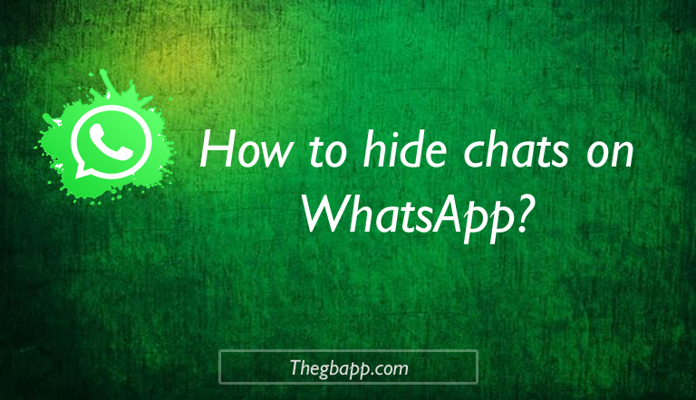 How to hide chats on WhatsApp?